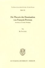 Die Theorie der Domination von Francois Perroux.