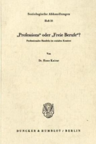 »Professions« oder »Freie Berufe«?