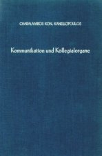 Kommunikation und Kollegialorgane.