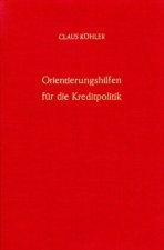 Orientierungshilfen für die Kreditpolitik.