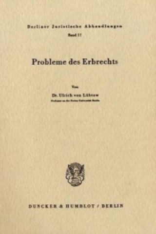 Probleme des Erbrechts.