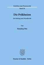 Die Präklusion.