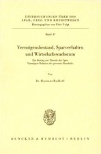 Vermögensbestand, Sparverhalten und Wirtschaftswachstum.