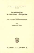 Investitionsquote, Wachstum und Gleichgewicht.