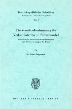 Die Standortbestimmung für Verkaufsstätten im Einzelhandel.