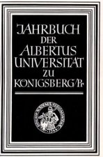 Jahrbuch der Albertus-Universität zu Königsberg/Pr.