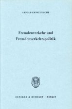 Fremdenverkehr und Fremdenverkehrspolitik.