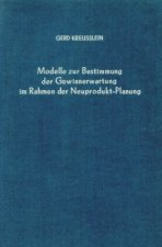 Modelle zur Bestimmung der Gewinnerwartung im Rahmen der Neuprodukt-Planung.