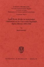 Land, Reich, Kirche im historischen Lehrbetrieb an der Universität Ingolstadt (Ignaz Schwarz 1690-1763).