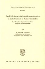 Der Funktionswandel der Genossenschaften in industrialisierten Marktwirtschaften.