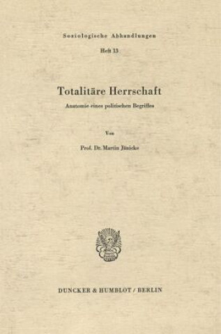 Totalitäre Herrschaft.