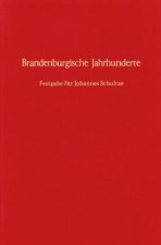 Brandenburgische Jahrhunderte.
