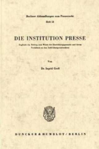 Die Institution Presse.