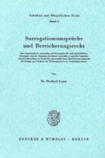 Surrogationsansprüche und Bereicherungsrecht.