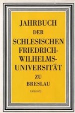 Jahrbuch der Schlesischen Friedrich-Wilhelms-Universität zu Breslau.