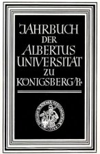 Jahrbuch der Albertus-Universität zu Königsberg/Pr.