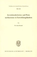 Investitionskriterien und Preismechanismus in Entwicklungsländern.