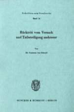 Rücktritt vom Versuch und Tatbeteiligung mehrerer.