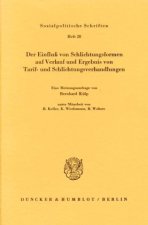 Der Einfluß von Schlichtungsformen auf Verlauf und Ergebnis von Tarif- und Schlichtungsverhandlungen.