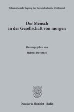 Der Mensch in der Gesellschaft von morgen.