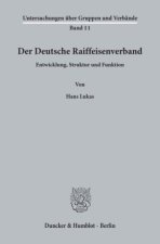 Der Deutsche Raiffeisenverband.