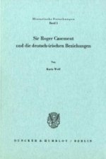 Sir Roger Casement und die deutsch-irischen Beziehungen.