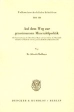 Auf dem Weg zur gemeinsamen Mineralölpolitik.