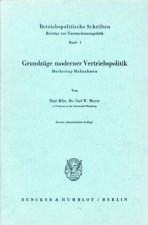 Grundzüge moderner Vertriebspolitik.