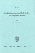 Gesellschaftsstruktur und Rolle der Frau.
