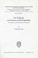 Die Nachfrage nach Lebensversicherungsschutz.