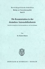 Die Konzentration in der deutschen Automobilindustrie.