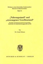 »Nahrungsstand« und »erzwungener Gesellenstand«.