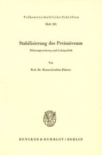 Stabilisierung des Preisniveaus.
