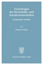 Grenzfragen der Wirtschafts- und Sozialwissenschaften.
