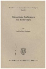 Sittenwidrige Verfügungen von Todes wegen.