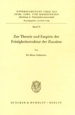 Zur Theorie und Empirie der Fristigkeitsstruktur der Zinssätze.
