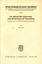 Das diskretionäre Einkommen, seine Bestimmung und Verwendung