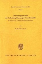 Der Streitgegenstand der Anfechtungsklage gegen Steuerbescheide.