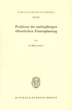 Probleme der mehrjährigen öffentlichen Finanzplanung.