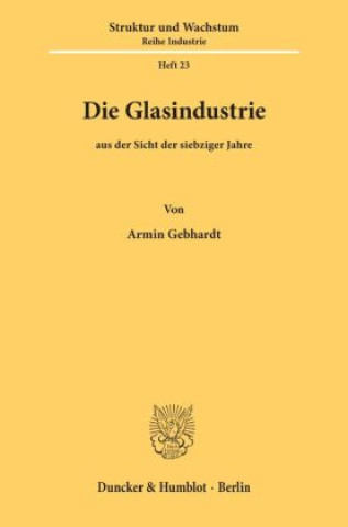 Die Glasindustrie
