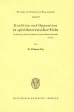 Koalition und Opposition in spieltheoretischer Sicht.