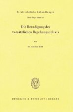 Die Beendigung des vorsätzlichen Begehungsdelikts.