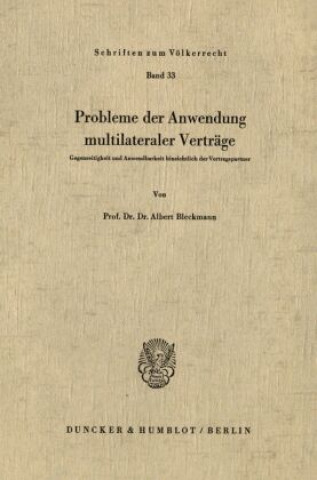 Probleme der Anwendung multilateraler Verträge.