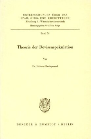 Theorie der Devisenspekulation.