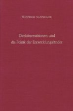 Direktinvestitionen und die Politik der Entwicklungsländer.