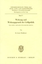 Wirkung und Wirkungsprozeß der Geldpolitik.