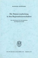 Die Datenverarbeitung in den Regionalwissenschaften.
