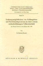 Lenkungsmöglichkeiten von Geldangebots- und Kreditmarktprozessen in einer extrem auslandsabhängigen Volkswirtschaft.