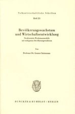 Bevölkerungswachstum und Wirtschaftsentwicklung.