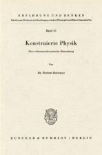 Konstruierte Physik.